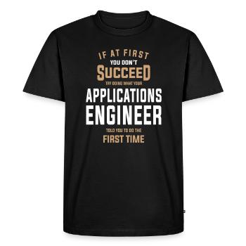 Listen to Your Applications Engineer - Men's Premium Organic T-Shirt - black - Front - Nico (187cm)
