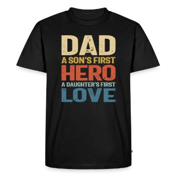 Dad - A Son's Hero, A Daughter's Love - Men's Premium Organic T-Shirt - black - Front - Nico (187cm)