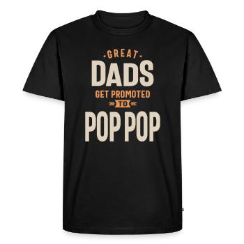 Promoted: Great Dads become Pop-Pop - Men's Premium Organic T-Shirt - black - Front - Nico (187cm)