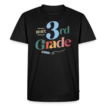 Oh Hey 3rd Second Grade, Back To School Teacher - Men's Premium Organic T-Shirt - black - Front - Nico (187cm)
