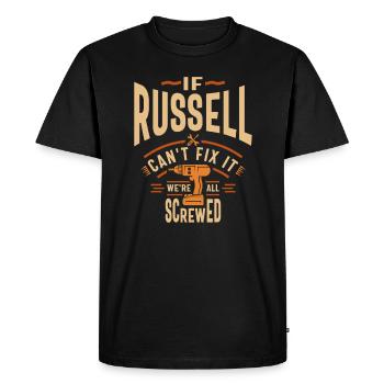 Si Russell ne peut pas le réparer, nous sommes tous foutus - drôle - T-shirt Premium bio Homme - noir - Devant - Nico (187cm)