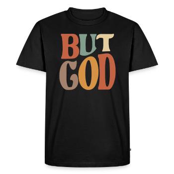 Mais citation chrétienne inspirante de Dieu - T-shirt Premium bio Homme - noir - Devant - Nico (187cm)