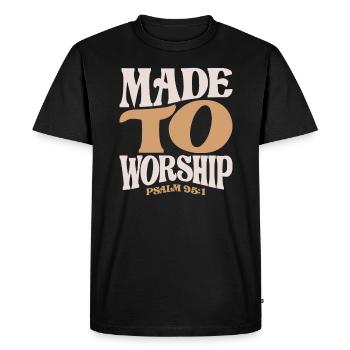 Fait pour adorer Psaume 95 :1 Citation chrétienne - T-shirt Premium bio Homme - noir - Devant - Nico (187cm)