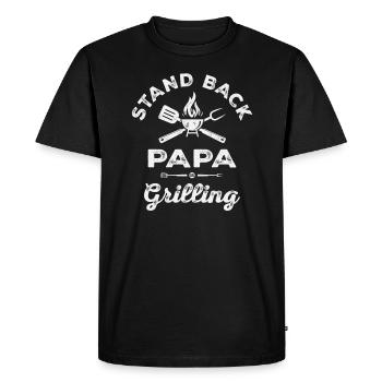 Stand Back Papa's Grilling BBQ Funny - Men's Premium Organic T-Shirt - black - Front - Nico (187cm)