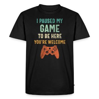 I Paused My Game to Be Here - Funny Gamer - Men's Premium Organic T-Shirt - black - Front - Nico (187cm)