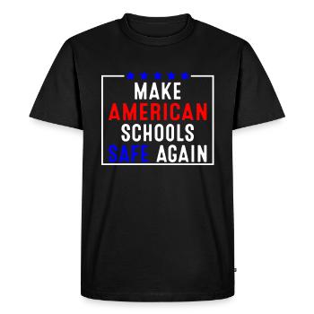 Make American Schools Safe Again - Men's Premium Organic T-Shirt - black - Front - Nico (187cm)