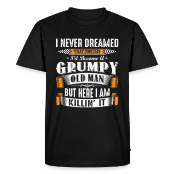 Grumpy Old Man Fathers Day - Men's Premium Organic T-Shirt - black - Front - Nico (187cm)