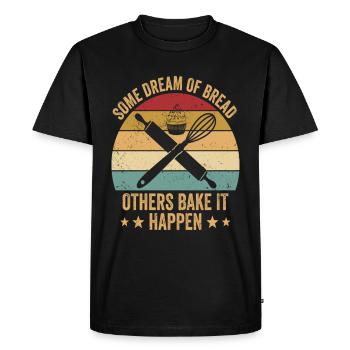 Bread Baking Baker Bake It Happen - Men's Premium Organic T-Shirt - black - Front - Nico (187cm)