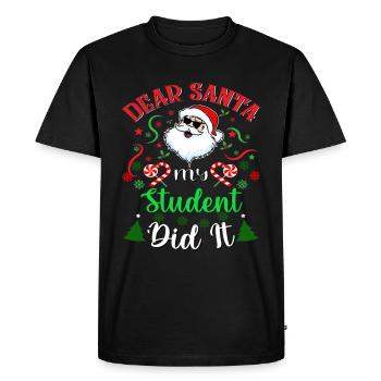 Cher Père Noël mon élève l’a fait Noël - T-shirt Premium bio Homme - noir - Devant - Nico (187cm)