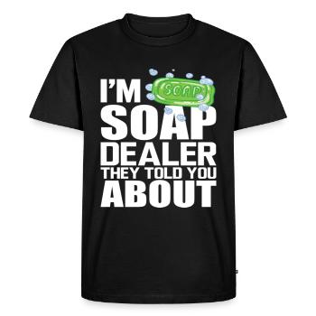 Je suis un revendeur de savon dont ils vous ont parlé - T-shirt Premium bio Homme - noir - Devant - Nico (187cm)