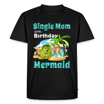 Mermaid Single Maman Du 8ème Anniversaire - T-shirt Premium bio Homme - noir - Devant - Nico (187cm)