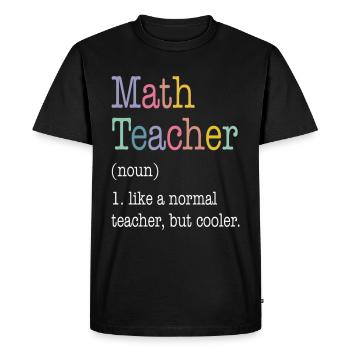 Professeur de mathématiques comme un professeur normal mais plus cool - T-shirt Premium bio Homme - noir - Devant - Nico (187cm)