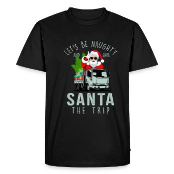 Let's Be Naughty And Save Santa The Trip Christmas - Men's Premium Organic T-Shirt - black - Front - Nico (187cm)