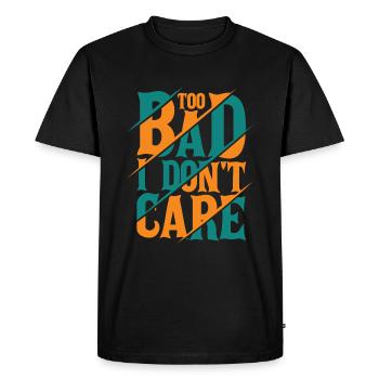 Dommage que je m’en fiche - Drôle de dicton - T-shirt Premium bio Homme - noir - Devant - Nico (187cm)