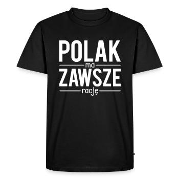 Polak ma zawsze racje polonais humour - T-shirt Premium bio Homme - noir - Devant - Nico (187cm)
