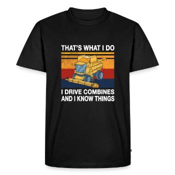 I drive combine harvesters and I know things farmer - Men's Premium Organic T-Shirt - black - Front - Nico (187cm)