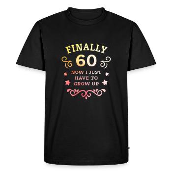 Enfin 60e anniversaire en grandissant - T-shirt Premium bio Homme - noir - Devant - Nico (187cm)