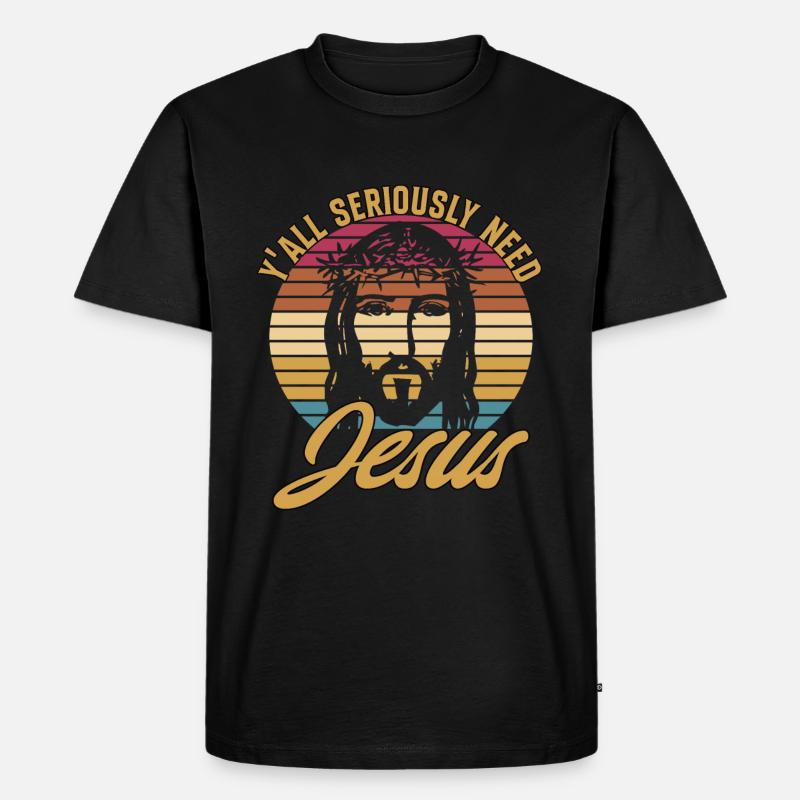 Y'all Seriously Need Jesus - Männer Premium Bio T-Shirt - Schwarz