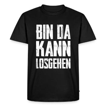 Bin Da Kann Losgehen - Männer Premium Bio T-Shirt - Schwarz - Vorne - Nico (187cm)