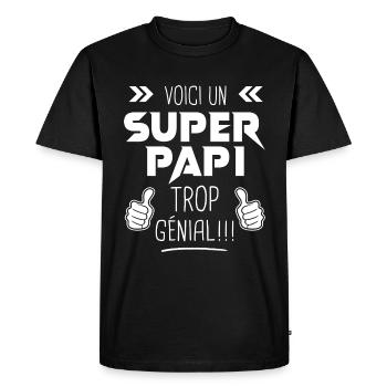Super Papi meilleur papy cadeau grand père - T-shirt Premium bio Homme - noir - Devant - Nico (187cm)