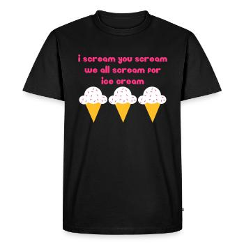 I scream you scream we all scream for ice cream - T-shirt Premium bio Homme - noir - Devant - Nico (187cm)