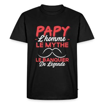 Papy Le Banquier De Légende Cadeau Humour - T-shirt Premium bio Homme - noir - Devant - Nico (187cm)
