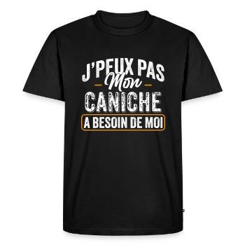J'Peux Pas Mon Caniche A Besoin De Moi - T-shirt Premium bio Homme - noir - Devant - Nico (187cm)