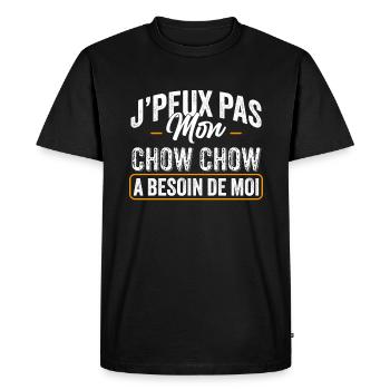J'Peux Pas Mon Chow Chow A Besoin De Moi - T-shirt Premium bio Homme - noir - Devant - Nico (187cm)