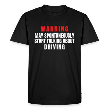 L’avertissement du conducteur peut commencer à parler de conduite - T-shirt Premium bio Homme - noir - Devant - Nico (187cm)