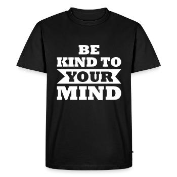 Be Kind To Your Mind - Men's Premium Organic T-Shirt - black - Front - Nico (187cm)