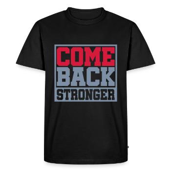 Colors can be changed | Come Back Stronger - Men's Premium Organic T-Shirt - black - Front - Nico (187cm)