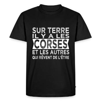 sur terre les Corses et les autres Humour Corse - T-shirt Premium bio Homme - noir - Devant - Nico (187cm)