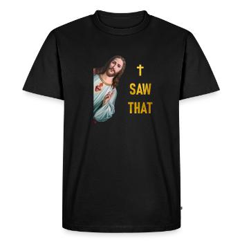I See This - Karma & Jesus Saying - I SAW THAT - Men's Premium Organic T-Shirt - black - Front - Nico (187cm)