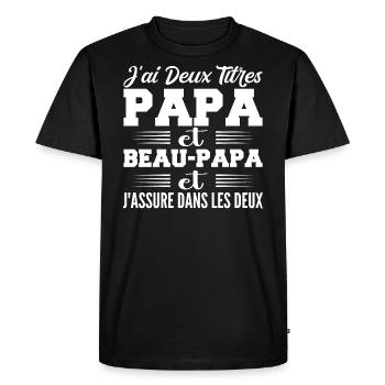 I Have Two Titles Daddy And Step-Dad Humor Gift - Men's Premium Organic T-Shirt - black - Front - Nico (187cm)