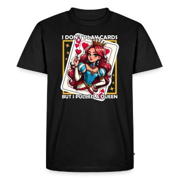 JE NE JOUE PAS AUX CARTES MAIS J’AI TIRÉ UNE DAME - T-shirt Premium bio Homme - noir - Devant - Nico (187cm)