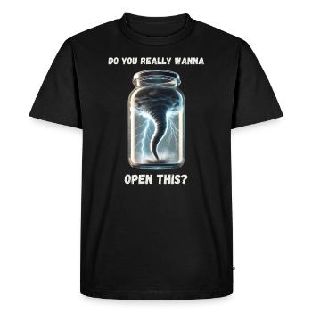 Tornado. Are you sure you want to open IT? - Men's Premium Organic T-Shirt - black - Front - Nico (187cm)