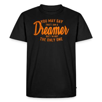 Vous pouvez dire que je suis un rêveur - T-shirt Premium bio Homme - noir - Devant - Nico (187cm)