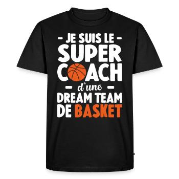 Je Suis Le Super Coach D'une Dream Team De Basket - T-shirt Premium bio Homme - noir - Devant - Nico (187cm)