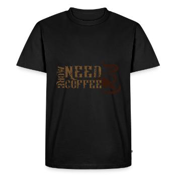 Need more coffee - Men's Premium Organic T-Shirt - black - Front - Nico (187cm)