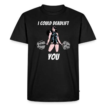 I Could Deadlift You Women Gym Workout Motivation - Men's Premium Organic T-Shirt - black - Front - Nico (187cm)