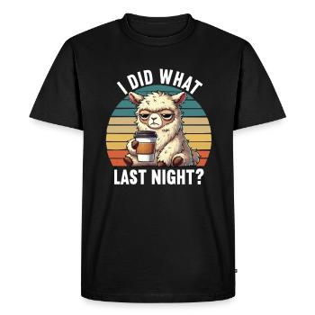 I Did What Last Night Alpaca Lamas Alpaca Owner - Men's Premium Organic T-Shirt - black - Front - Nico (187cm)
