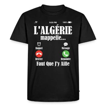 L'algérie M'appelle Faut Que J'y Aille - T-shirt Premium bio Homme - noir - Devant - Nico (187cm)