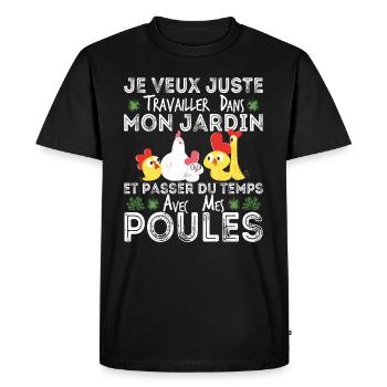 Jardin Et Poules Humour Idée Cadeau de Jardinaire - T-shirt Premium bio Homme - noir - Devant - Nico (187cm)