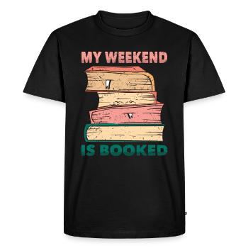 Book – My Weekend Is Booked – Bookworm – Book Club - Men's Premium Organic T-Shirt - black - Front - Nico (187cm)