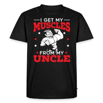 I Get My Muscles From My Uncle Best Uncle Ever - Men's Premium Organic T-Shirt - black - Front - Nico (187cm)