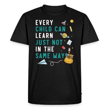 Every Child Can Learn Just Not In The Same Way - Men's Premium Organic T-Shirt - black - Front - Nico (187cm)