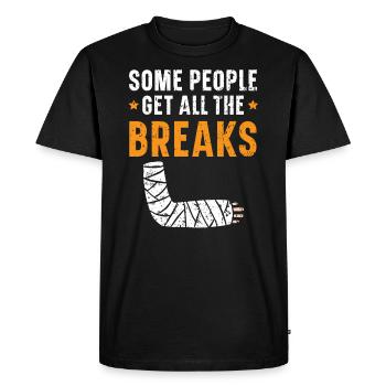 Some People Get All The Breaks Broken Hand Injury - Men's Premium Organic T-Shirt - black - Front - Nico (187cm)