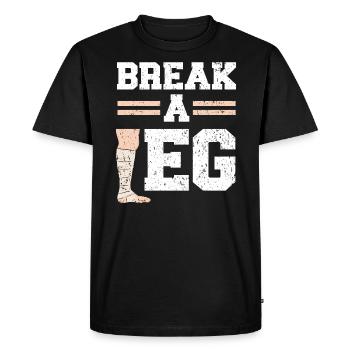 Break A Leg Broken Leg Injury Recovery Rehab - Men's Premium Organic T-Shirt - black - Front - Nico (187cm)