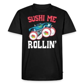 Sushi Me Rollin' Food Lover Foodie Japanese Sushi - Men's Premium Organic T-Shirt - black - Front - Nico (187cm)