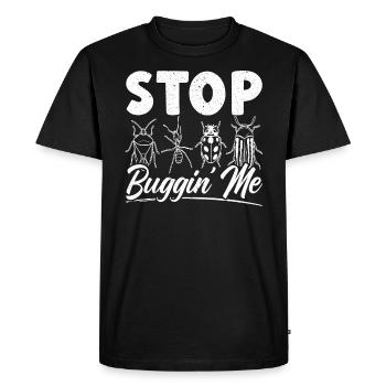 Arrêtez Buggin Me Insect Catching Ladybug Butterfly - T-shirt Premium bio Homme - noir - Devant - Nico (187cm)